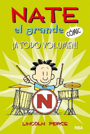 ¡A TODO VOLUMEN! (NATE EL GRANDE [CÓMIC] 2)
