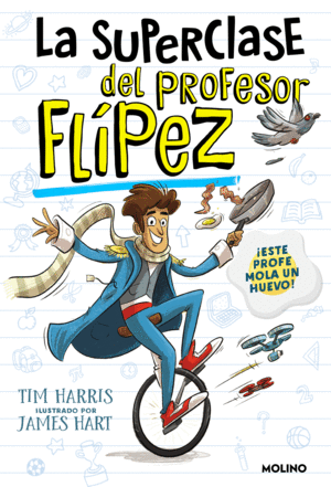 LA SUPERCLASE DEL PROFESOR FLIPEZ