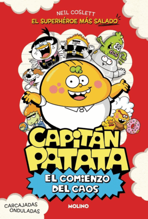 CAPITAN PATATA 1 EL COMIENZO DEL CAOS