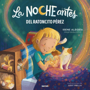 LA NOCHE ANTES DEL RATONCITO PÉREZ