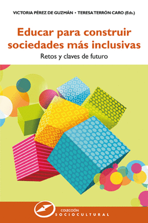 EDUCAR PARA CONSTRUIR SOCIEDADES MÁS INCLUSIVAS