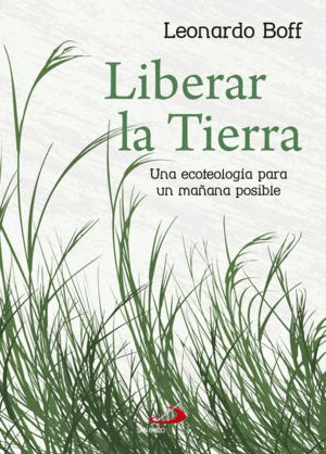 LIBERAR LA TIERRA