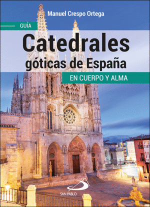 CATEDRALES GÓTICAS DE ESPAÑA