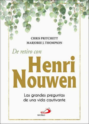 DE RETIRO CON HENRI NOUWEN