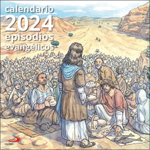 CALENDARIO EPISODIOS EVANGÉLICOS 2024