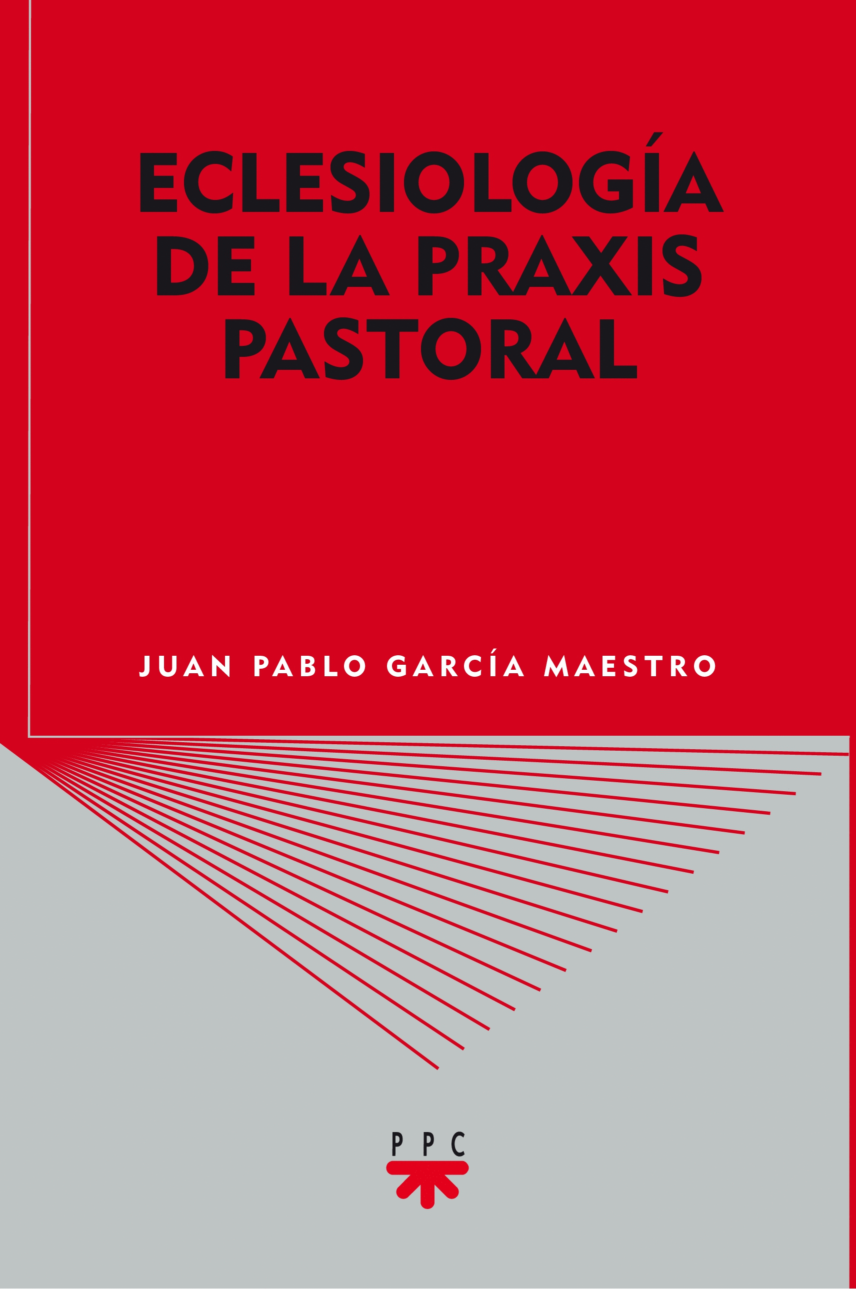 GS. 87 ECLESIOLOGIA DE LA PRAXIS PASTORA