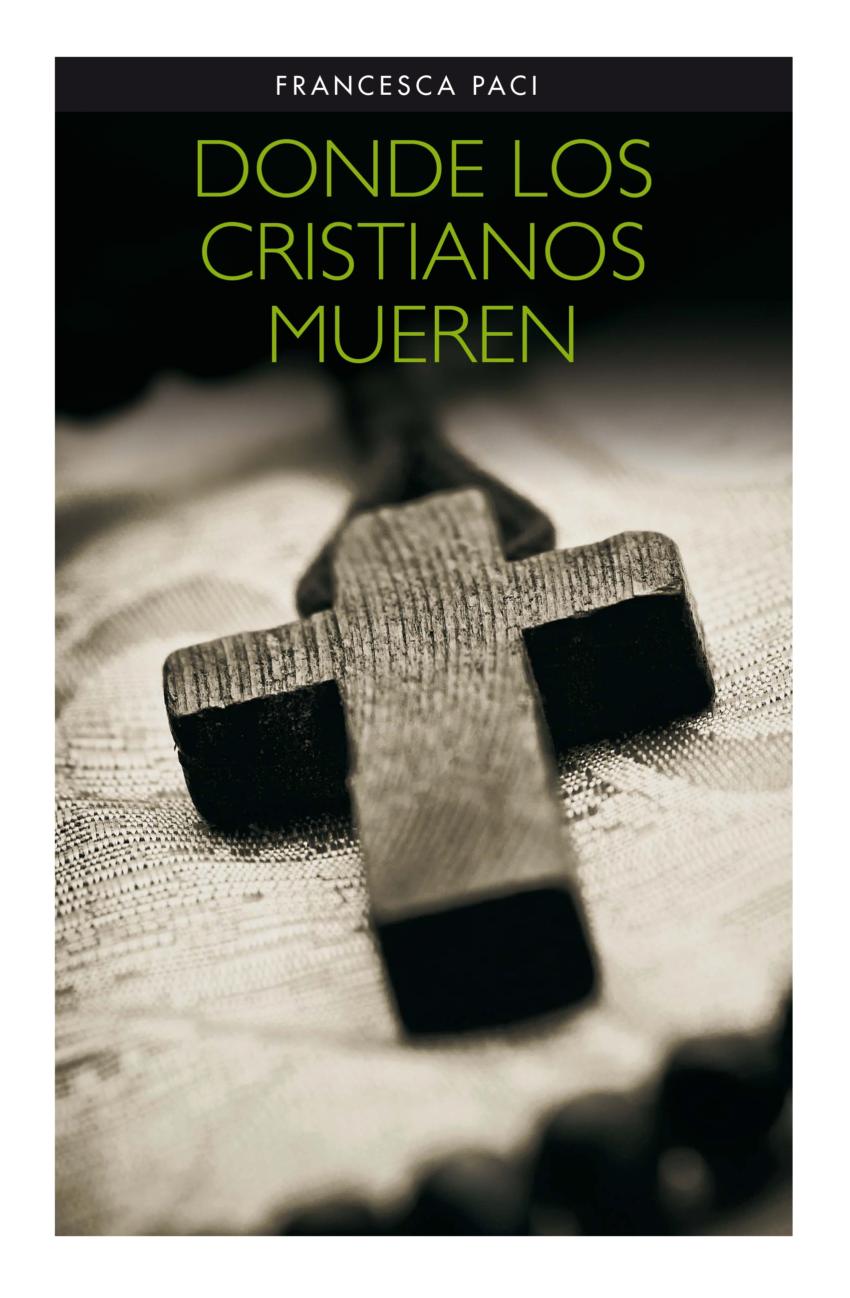 GP.131 DONDE LOS CRISTIANOS MUEREN