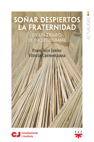 SOÑAR DESPIERTOS LA FRATERNIDAD (EBOOK-EPUB)