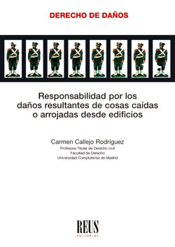 RESPONSABILIDAD POR LOS DAÑOS RESULTANTES DE COSAS CAÍDAS O ARROJADAS DESDE EDIF