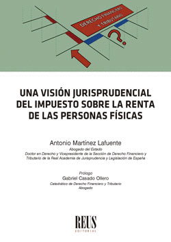 VISIÓN JURISPRUDENCIAL DEL IMPUESTO SOBRE LA RENTA DE LAS PERSONAS FÍSICAS