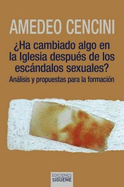 HA CAMBIADO ALGO EN LA IGLESIA DESPUES DE LOS ESCANDALOS SEXUALES?