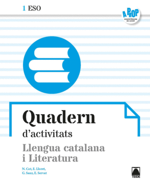 QUADERN NOU A PROP 1. LLENGUA CATALANA I LITERATURA 1 ESO