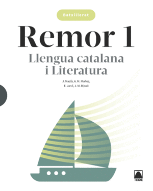 DIGITAL. REMOR 1. LLENGUA CATALANA I LITERATURA 1 BATXILLERAT