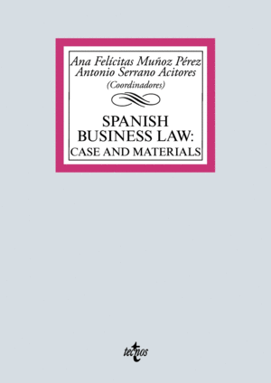 SPANISH BUSINESS LAW: CASES AND MATERIALS