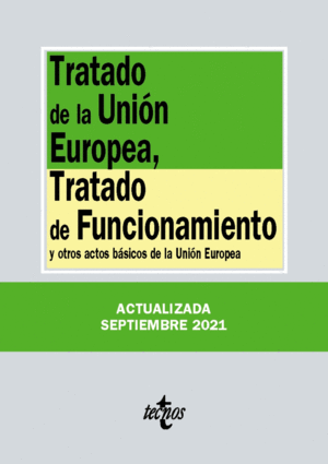 TRATADO DE LA UNIÓN EUROPEA, TRATADO DE FUNCIONAMIENTO 2021
