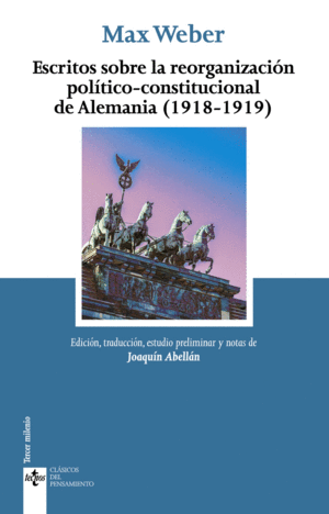 ESCRITOS SOBRE LA REORGANIZACIÓN DE ALEMANIA (1918-1919)
