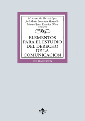 ELEMENTOS PARA EL ESTUDIO DEL DERECHO DE LA COMUNICACIÓN