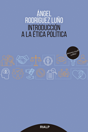 INTRODUCCIÓN A LA ÉTICA POLÍTICA