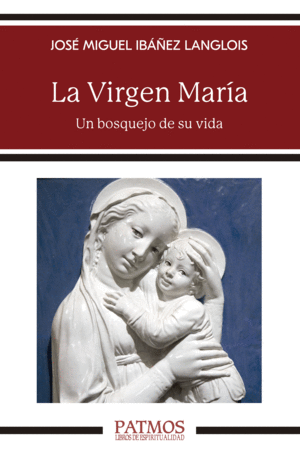 LA VIRGEN MARÍA