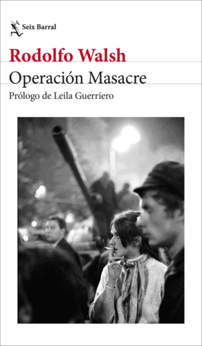 OPERACIÓN MASACRE