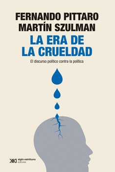 LA ERA DE LA CRUELDAD