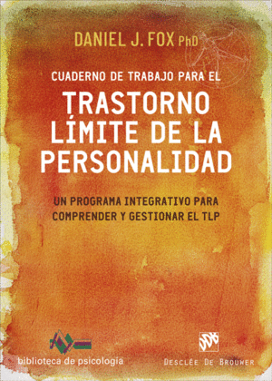 CUADERNO DE TRABAJO PARA EL TRASTORNO LIMTE DE PERSONALIDAD