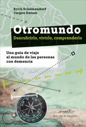 OTROMUNDO:DESCUBRIRLO, VIVIRLO, COMPRENDERLO