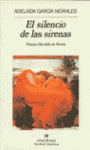 SILENCIO DE LAS SIRENAS, EL *
