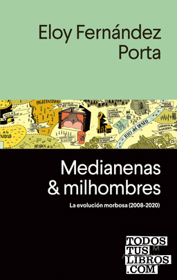 MEDIANENAS Y MILHOMBRES