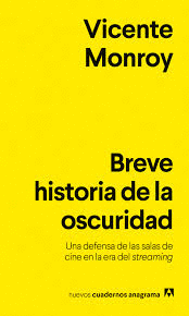 BREVE HISTORIA DE LA OSCURIDAD