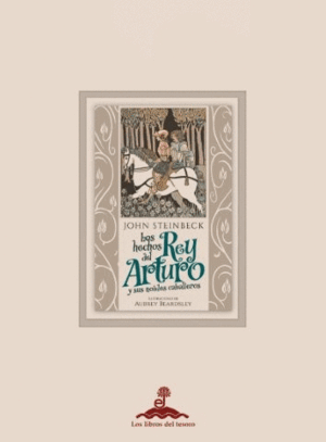 HECHOS DEL REY ARTURO Y NOBLES CABALLERO