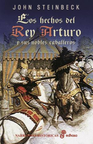 LOS HECHOS DEL REY ARTURO Y SUS NOBLES CABALLEROS