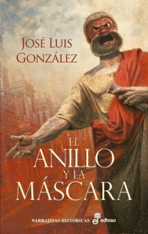 EL ANILLO Y LA MASCARA