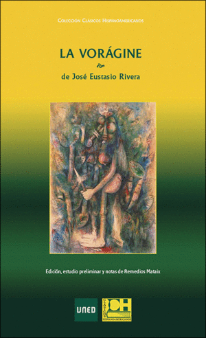 LA VORÁGINE DE JOSÉ EUSTASIO RIVER