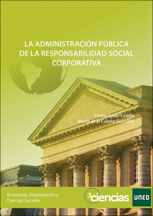 LA ADMINISTRACIÓN PÚBLICA DE LA RESPONSABILIDAD SOCIAL CORPORATIVA