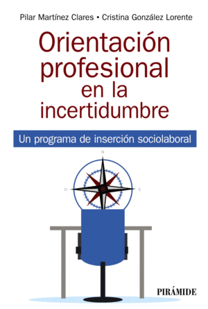 ORIENTACIÓN PROFESIONAL EN LA INCERTIDUMBRE