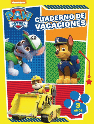 PAW PATROL CUADERNO DE VACACIONES (3 AÑOS)
