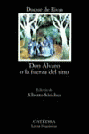 DON ALVARO O LA FUERZA DEL SINO