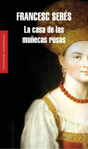 LA CASA DE LAS MUÑECAS RUSAS