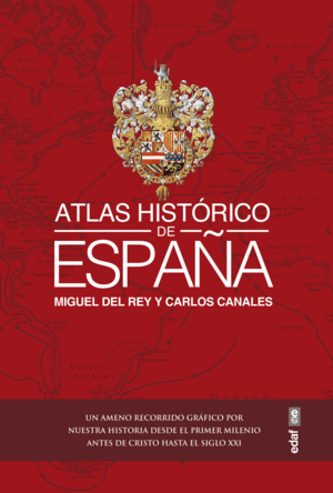 ATLAS HISTÓRICO DE ESPAÑA