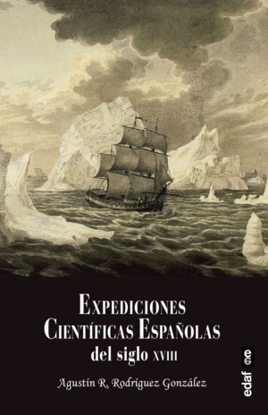 EXPEDICIONES CIENTIFICAS DEL SIGLO XVIII LAS