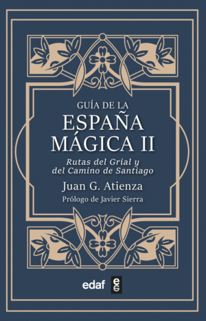 GUÍA DE LA ESPAÑA MÁGICA II