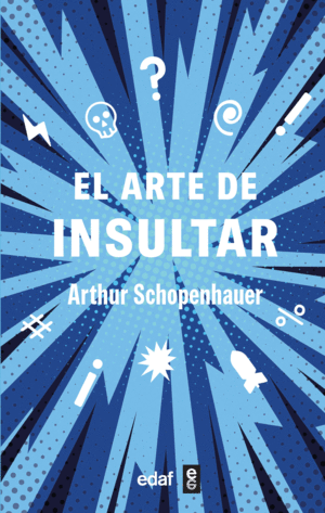 EL ARTE DE INSULTAR