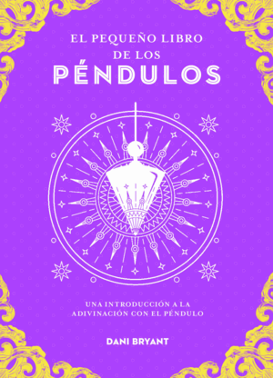 EL PEQUEÑO LIBRO DE LOS PÉNDULOS