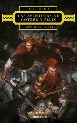 GOTREK Y FÉLIX EL CAMINO DE LAS CALAVERAS