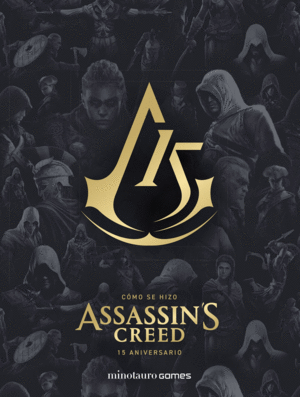CÓMO SE HIZO ASSASSIN'S CREED. 15º ANIVERSARIO
