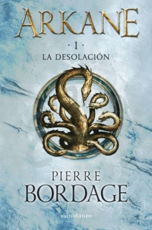 ARKANE 1 LA DESOLACIÓN