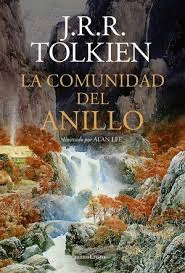 LA COMUNIDAD DEL ANILLO (ILUSTRADO POR ALAN LEE)