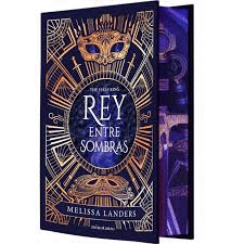 REY ENTRE SOMBRAS (EDICIÓN ESPECIAL LIMITADA)