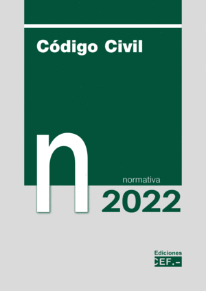 CODIGO CIVIL. NORMATIVA 2022